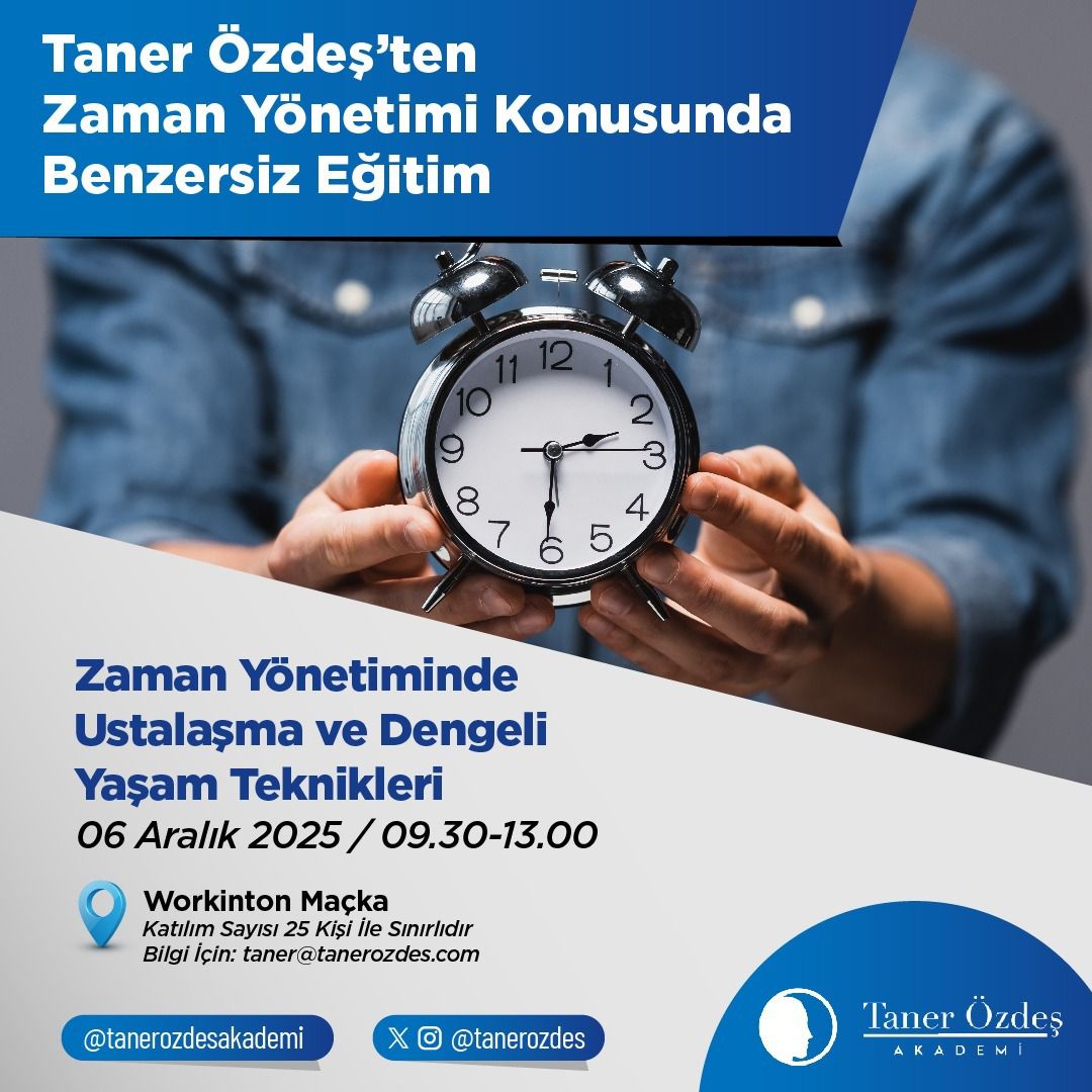 Taner Özdeş'ten Zaman Yönetimi Konusunda Benzersiz Eğitim!